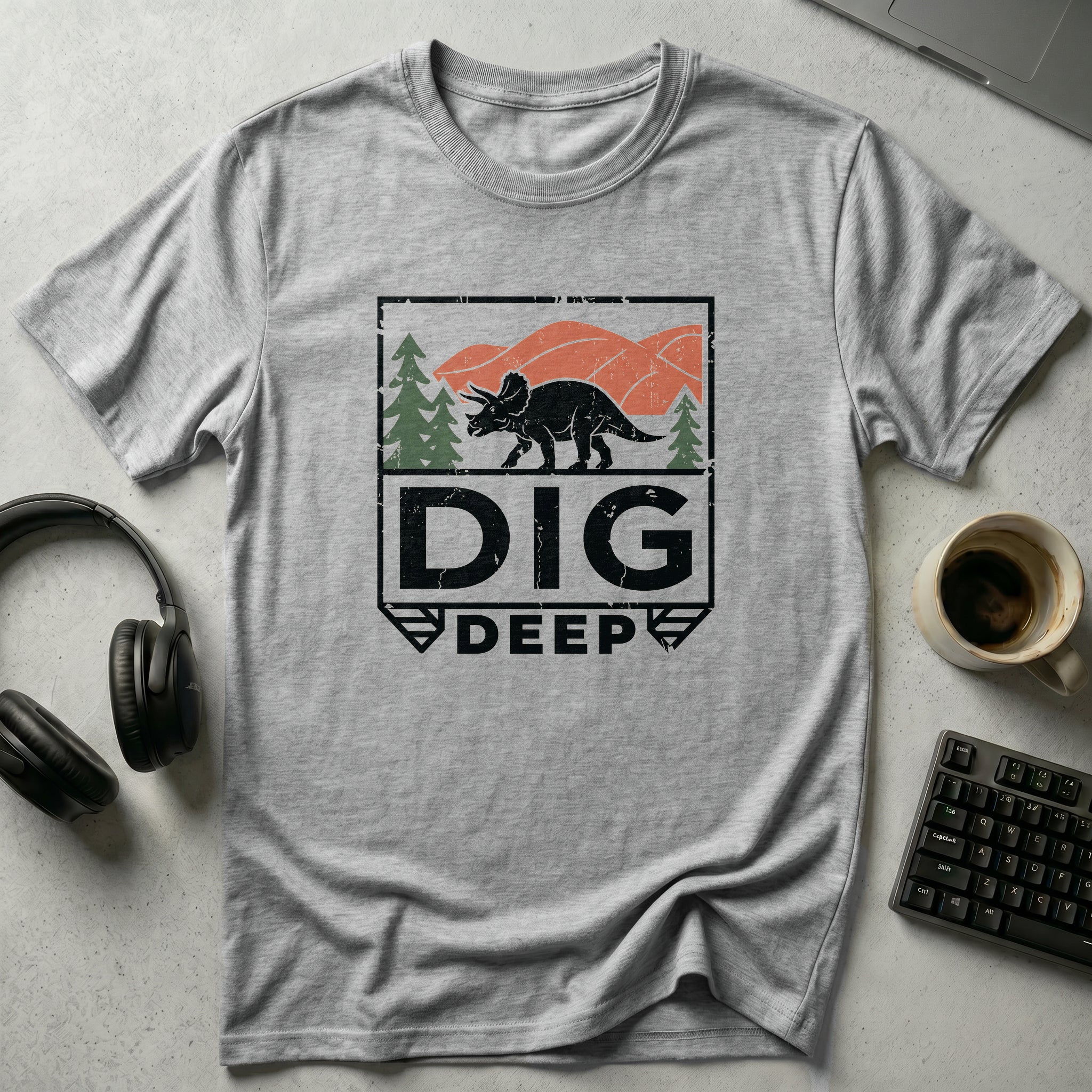 Dig Deep T-Shirt