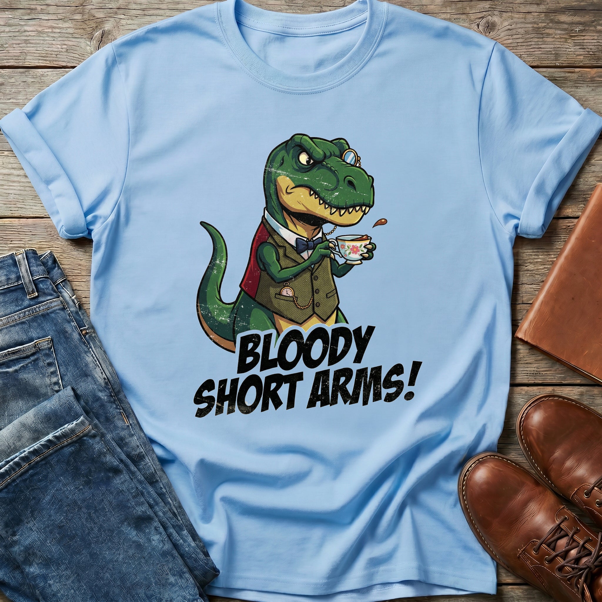 Bloody Short Arms!' Dapper T‑Rex Graphic Tee - T-Shirt