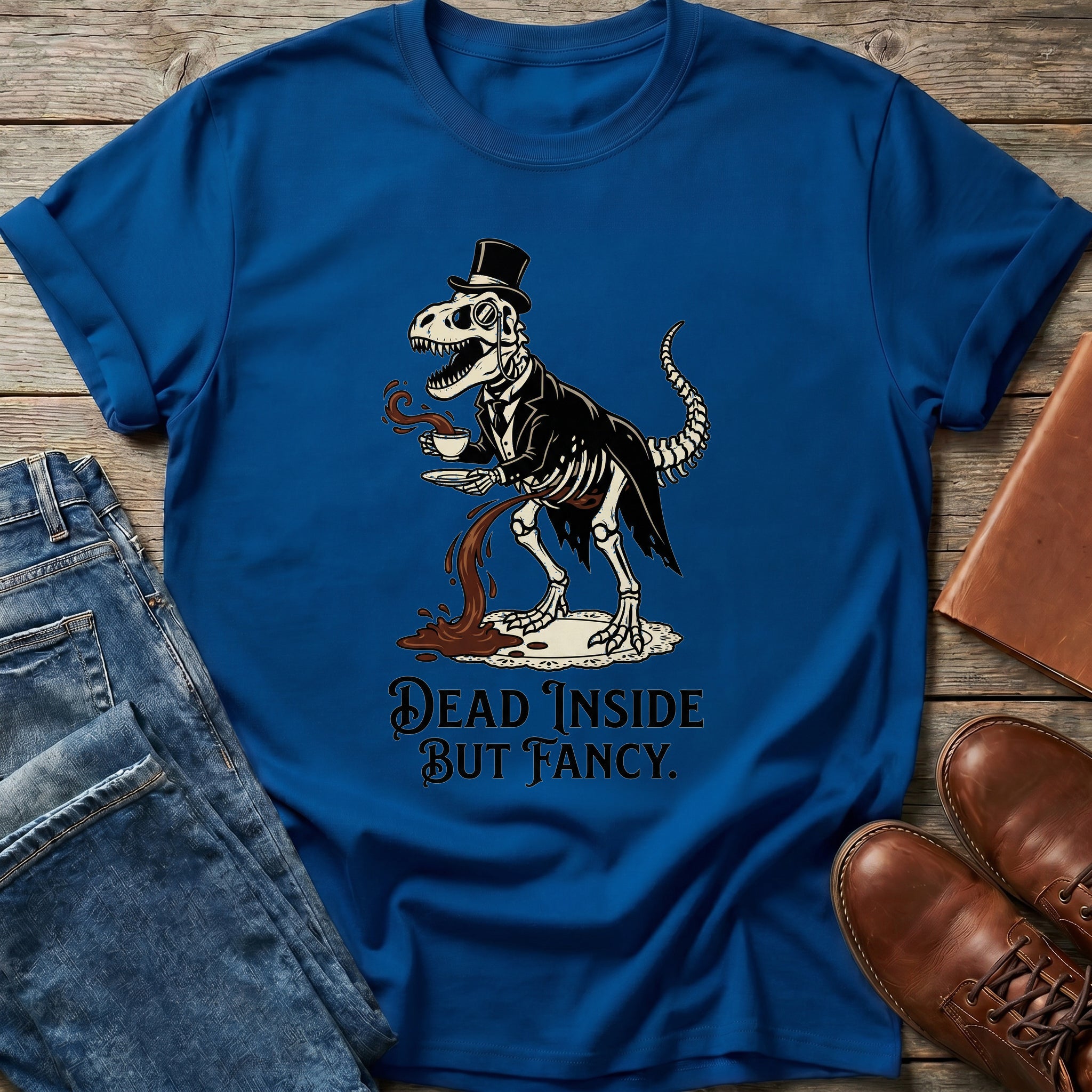 Dead Inside But Fancy T-Shirt