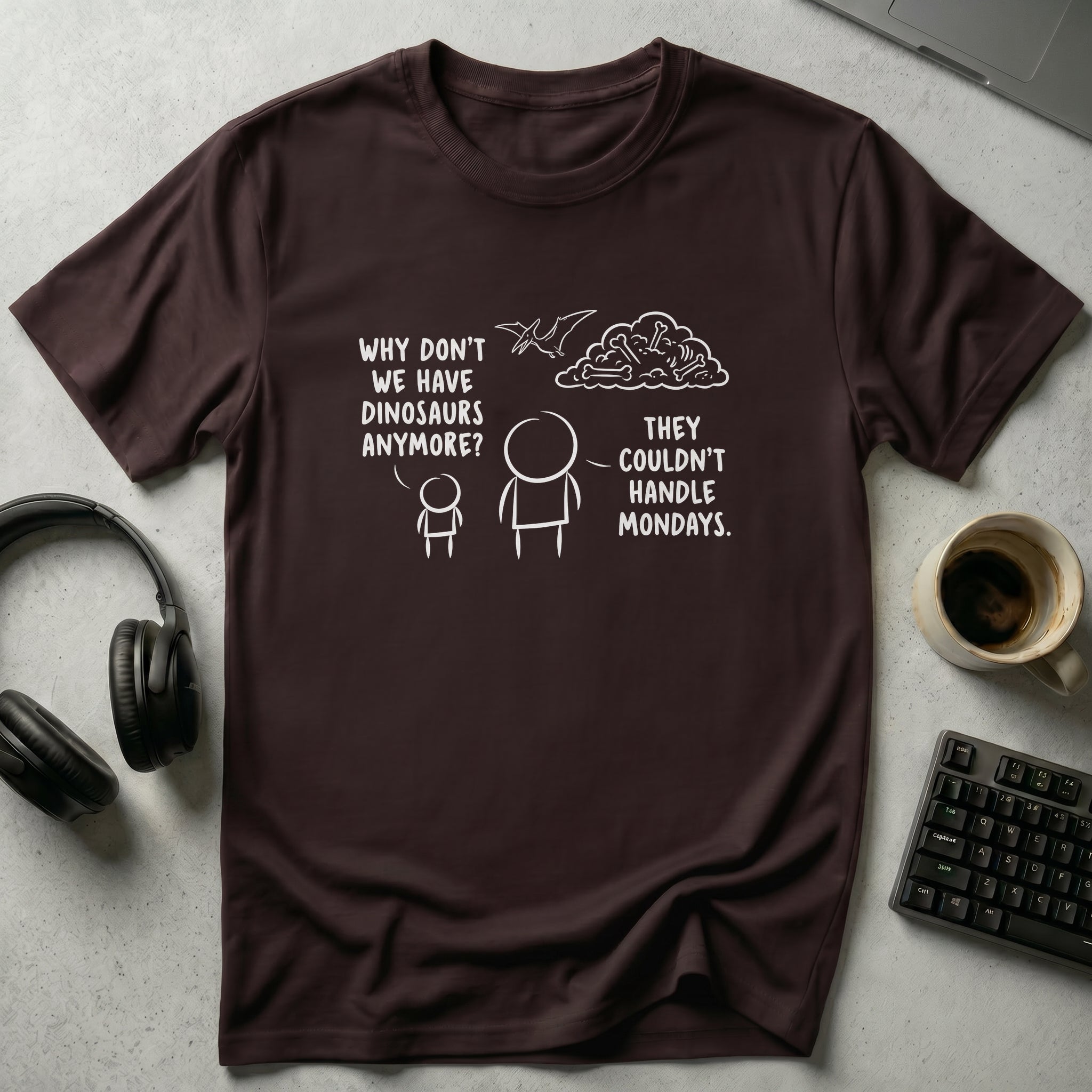 Couldn't Handle Mondays T Shirt