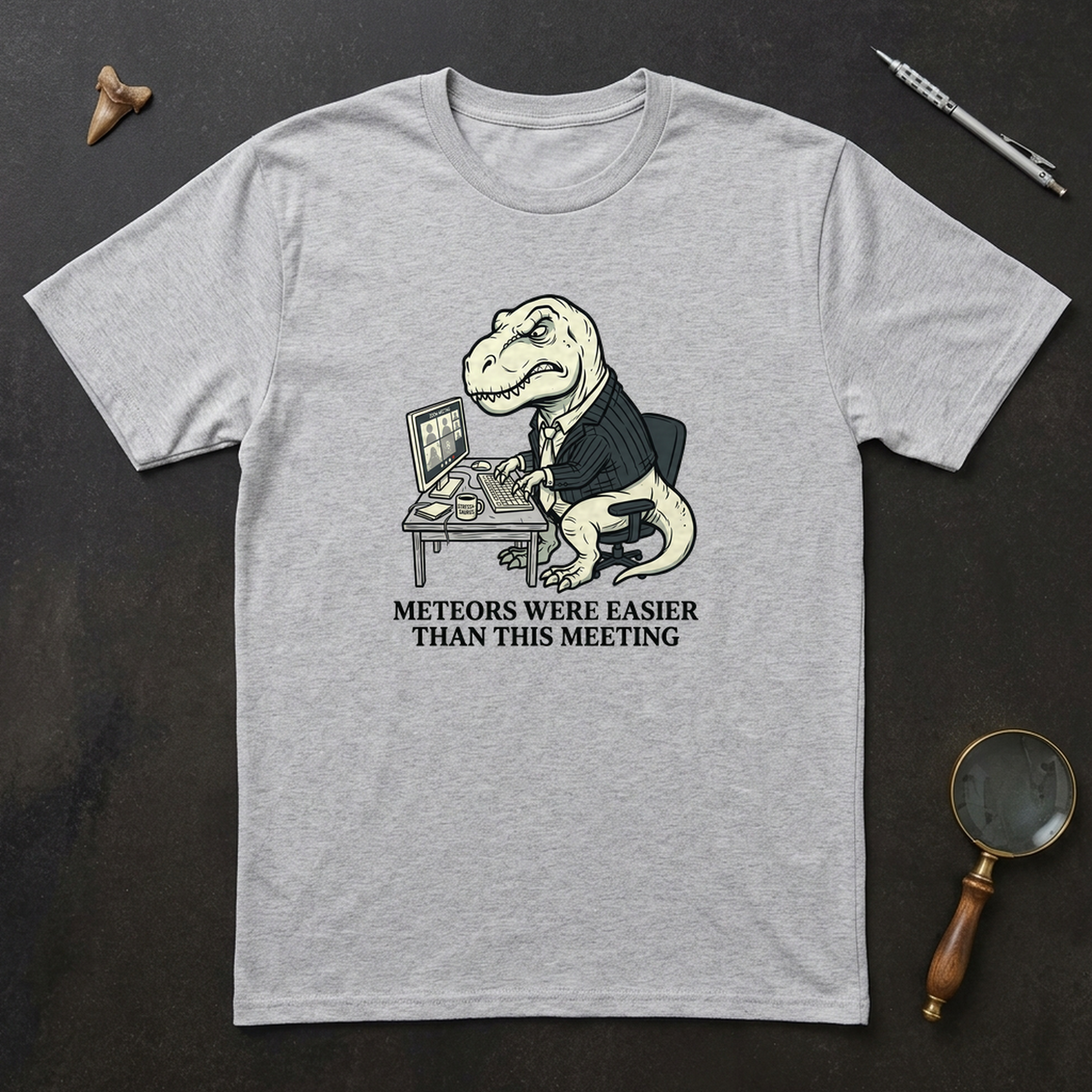 Meteors Were Easier Than This Meeting T-Shirt