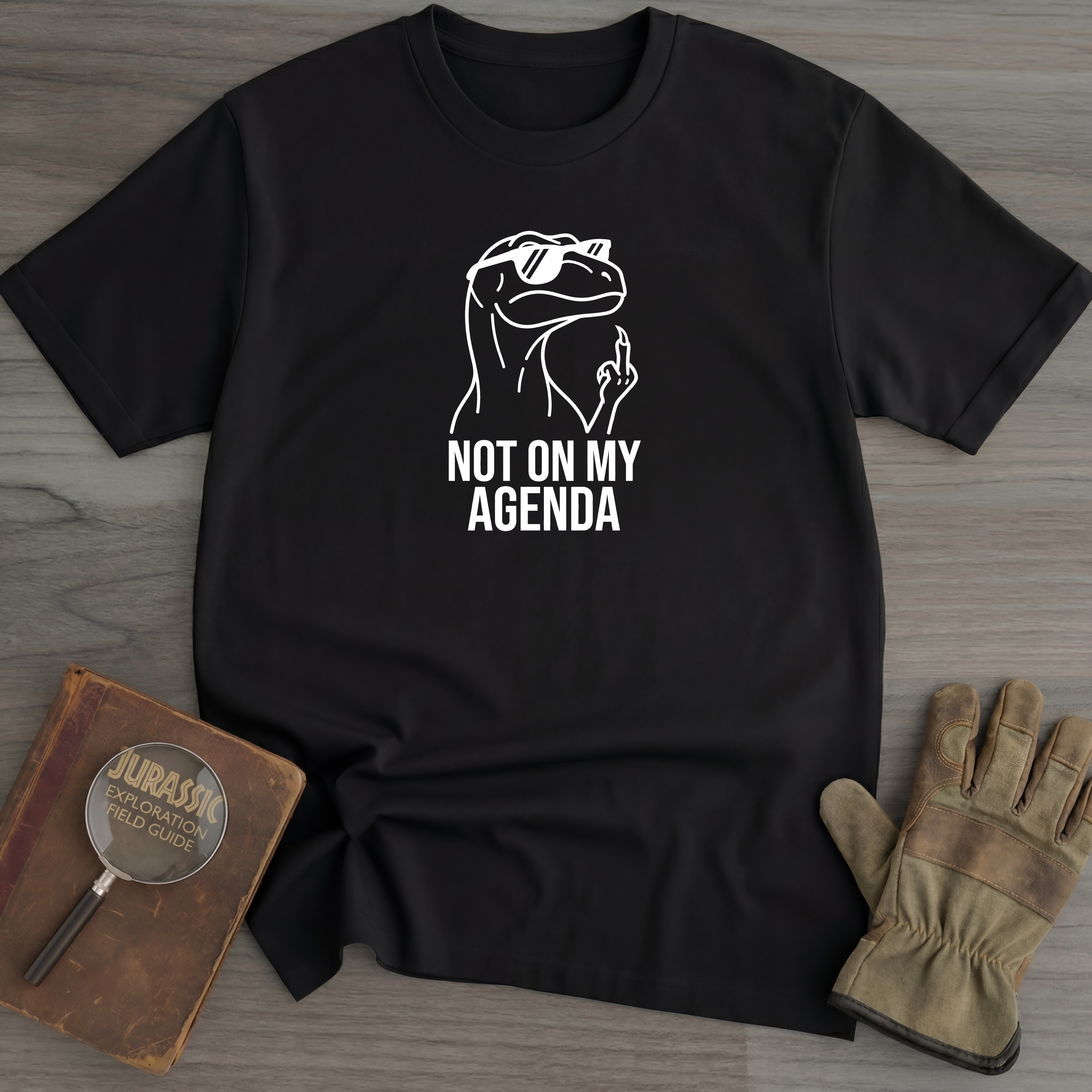 Not On My Agenda T-Shirt
