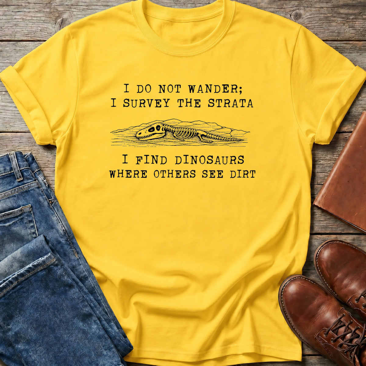 I Survey The Strata T Shirt
