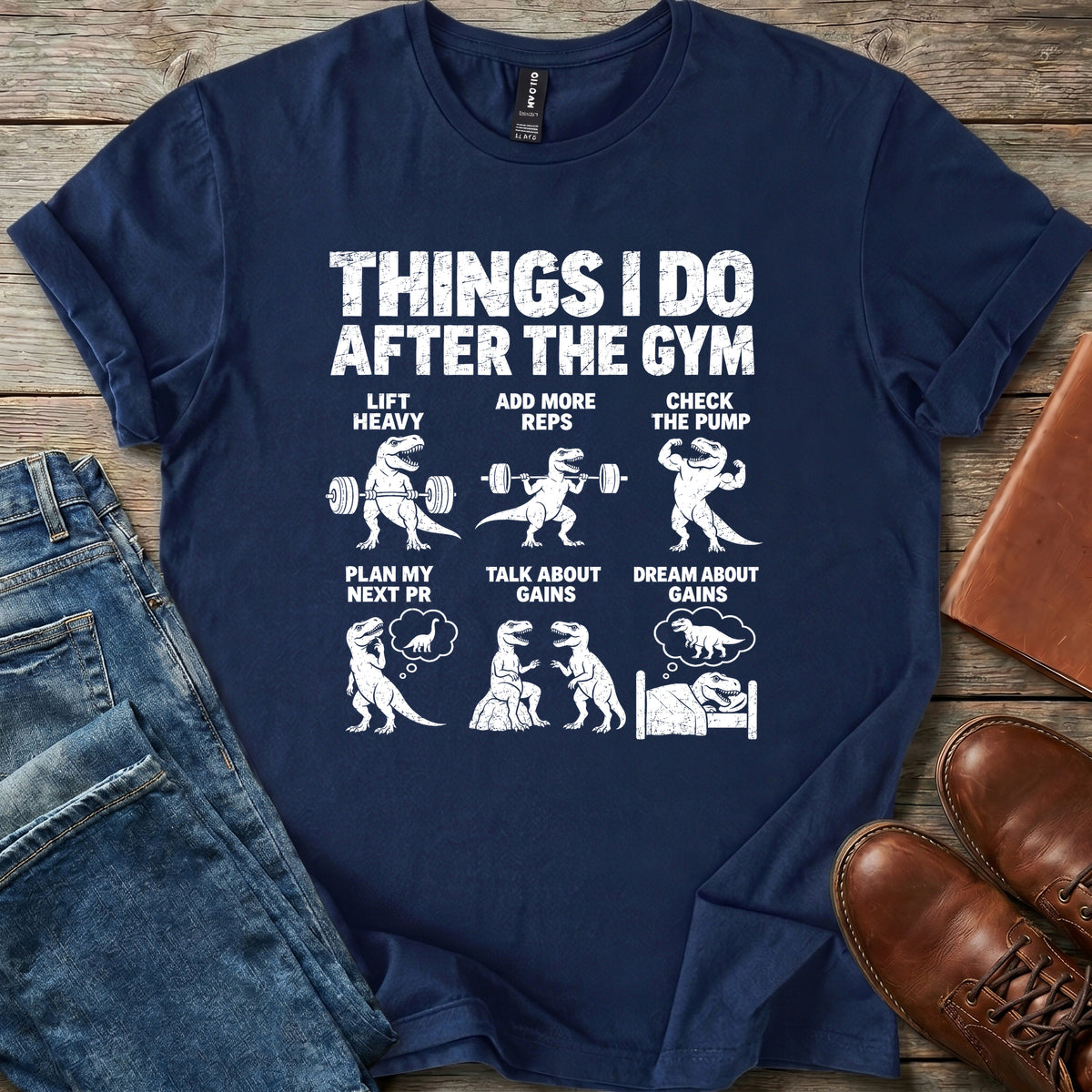 Things I Do After The Gym T Shirt