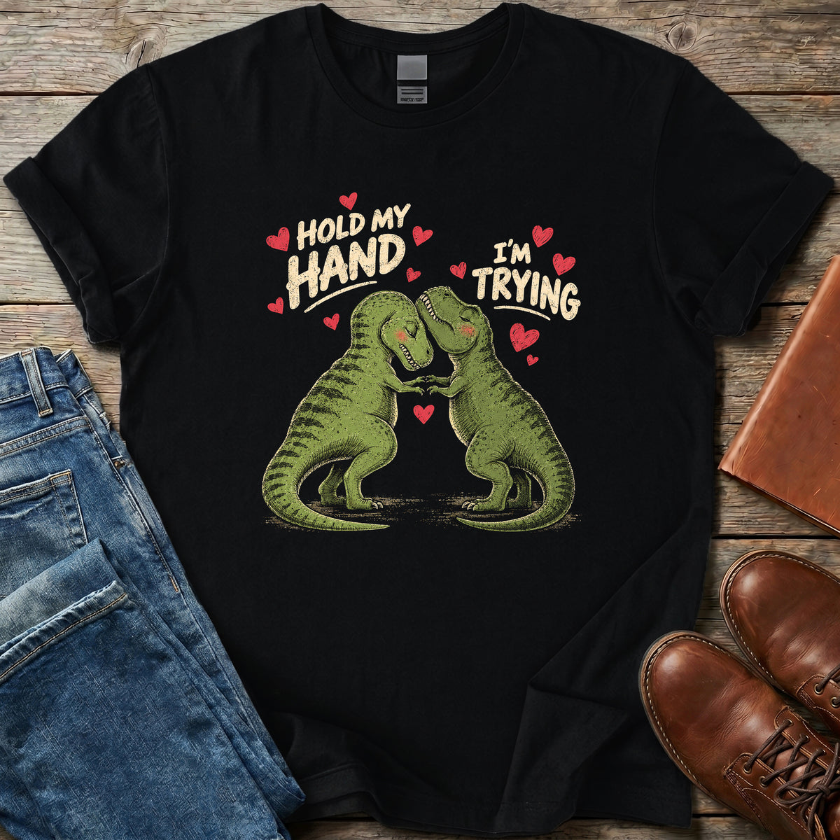 Hold My Hand I'm Trying T Shirt