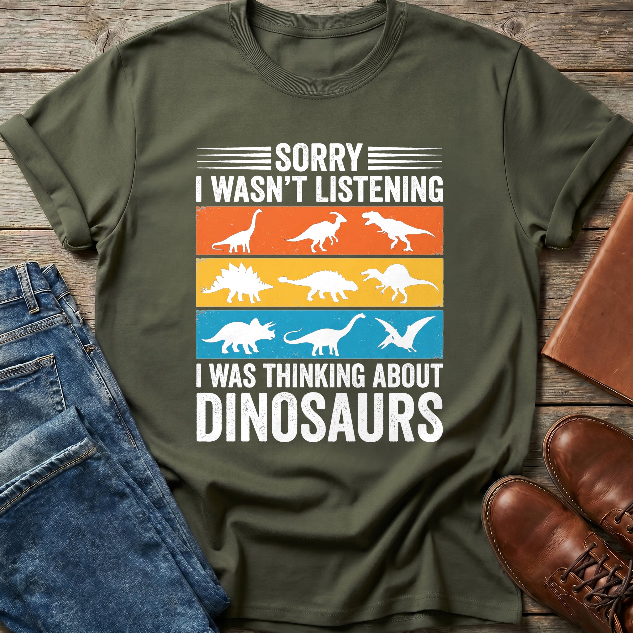 Sorry I Wasnt Listening T Shirt