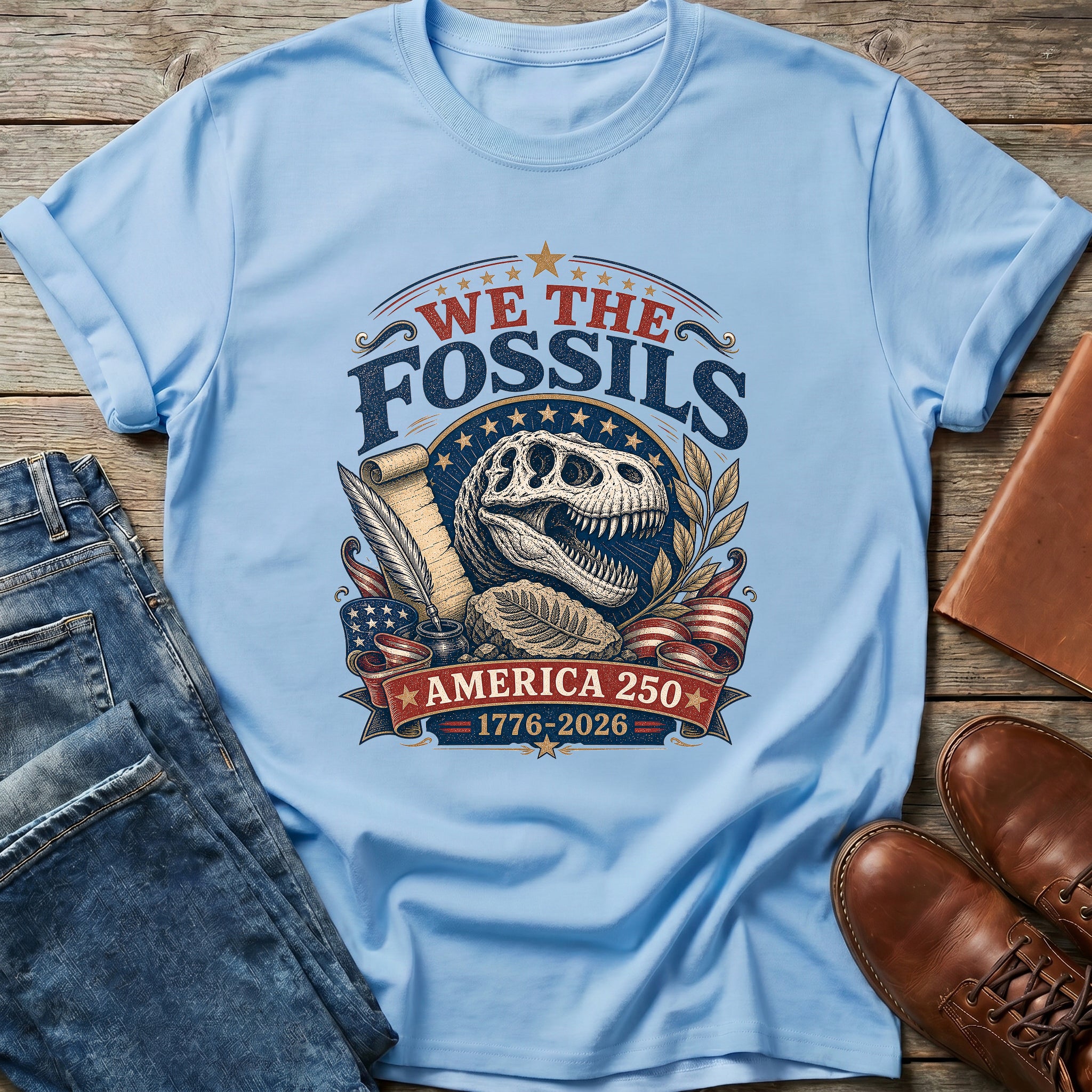 We The Fossils America 250 T-Shirt