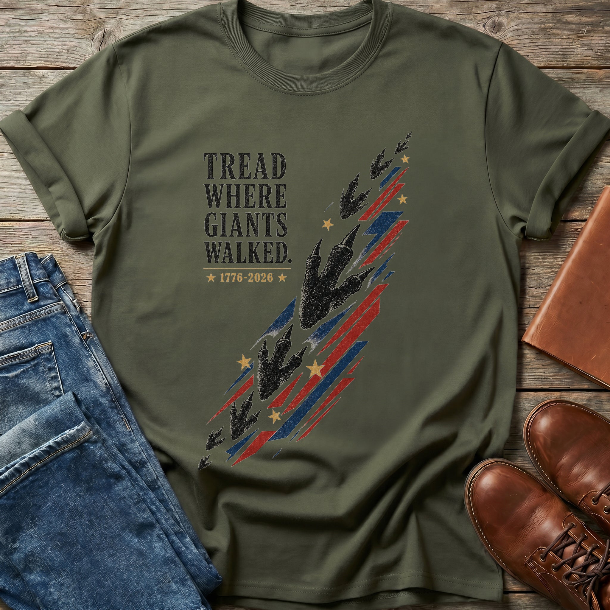 Tread Where Giants Walked T Shirt