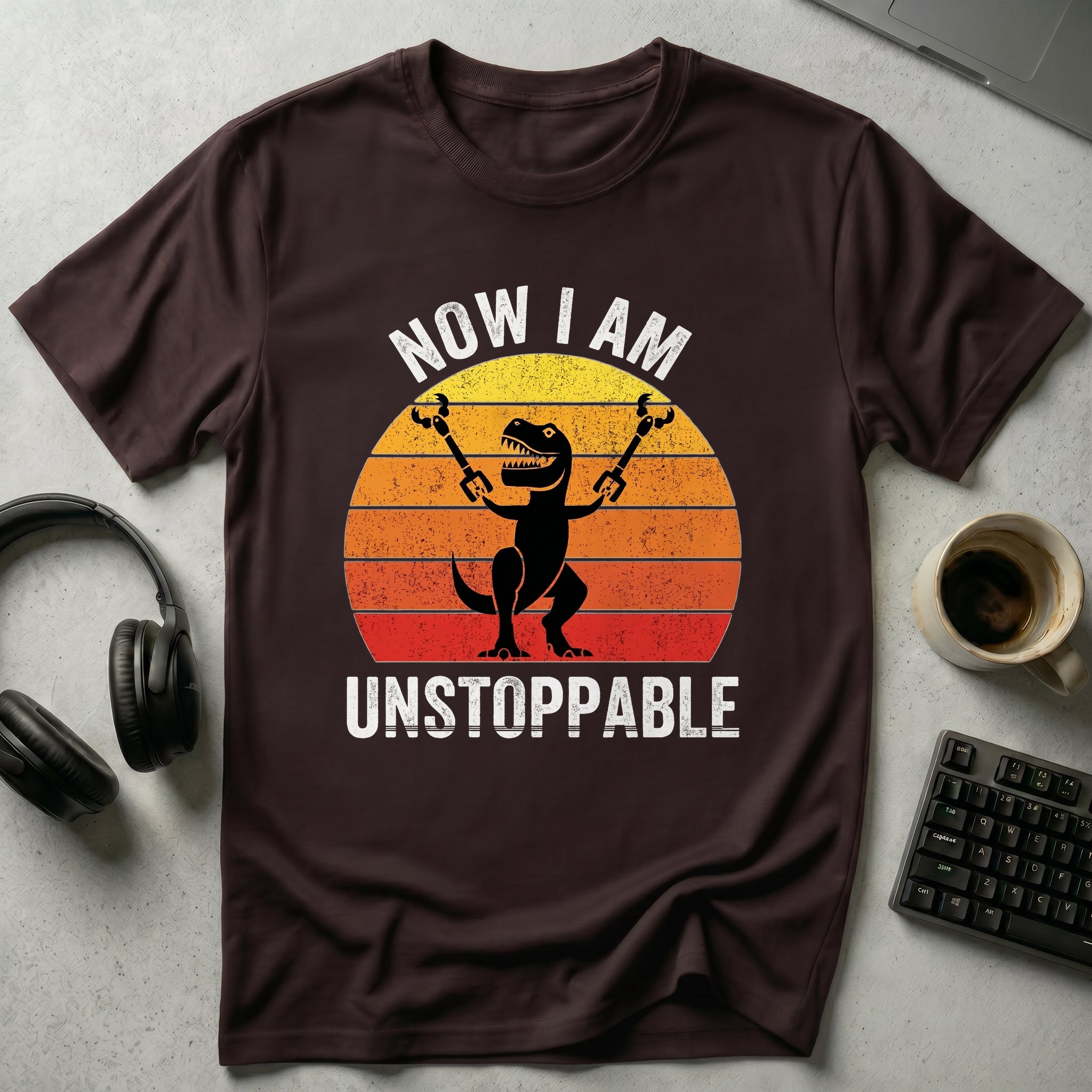 Now I Am Unstoppable T Shirt