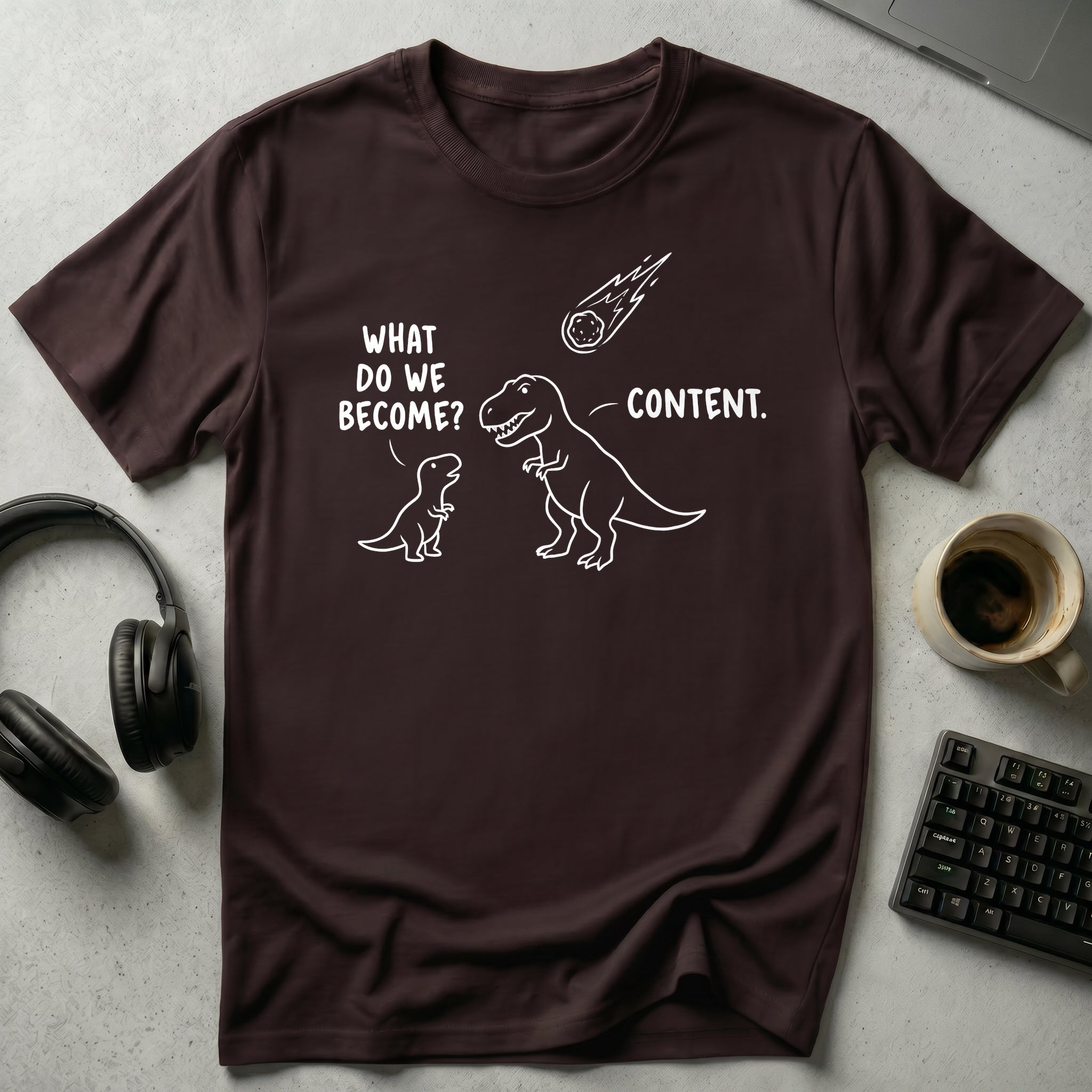 Becoming Content Dinosaur T Shirt