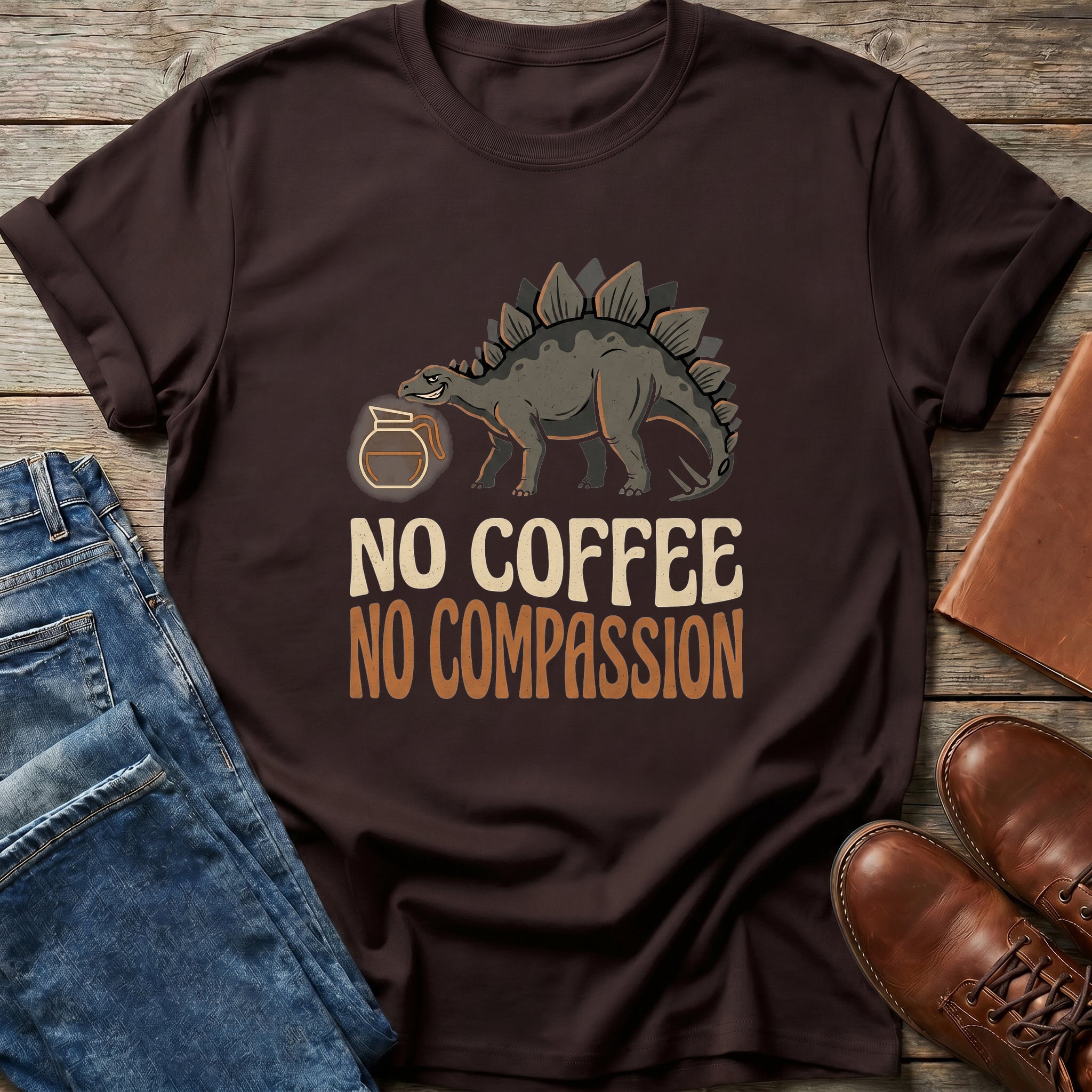 No Coffee No Compassion T Shirt
