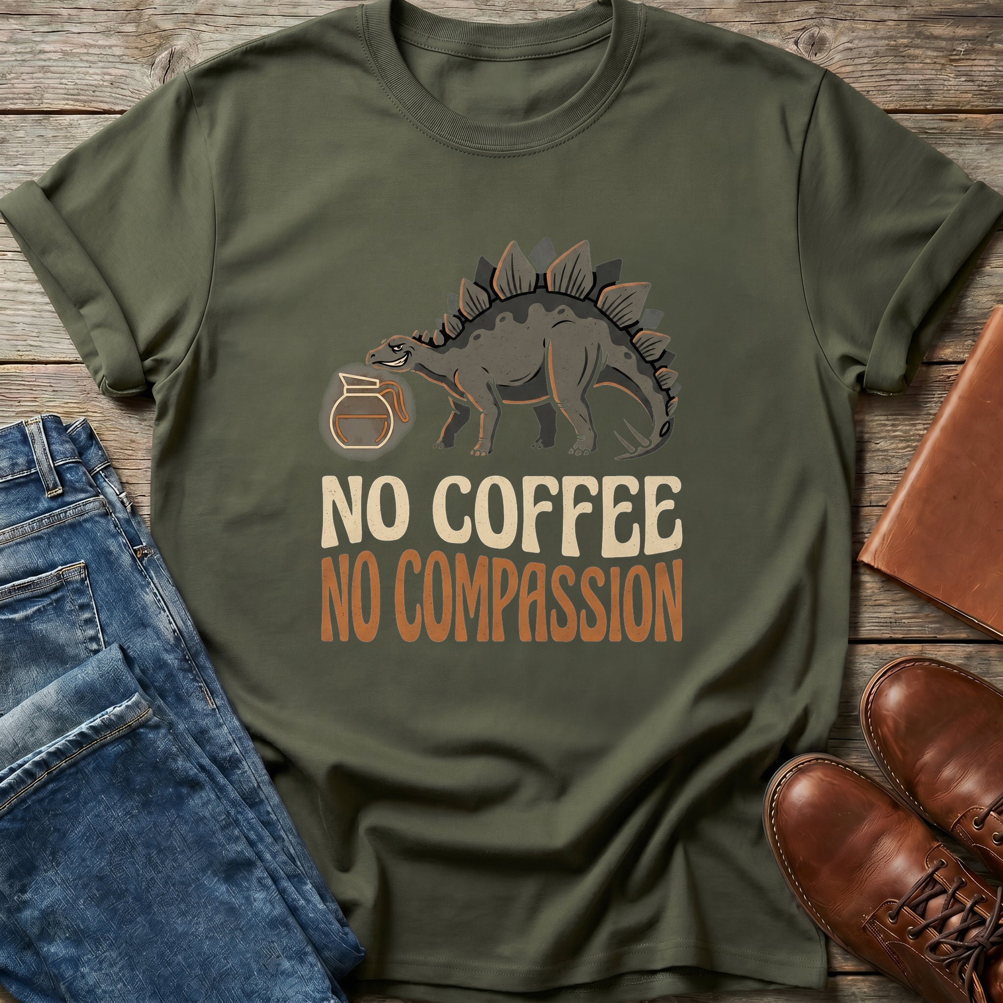 No Coffee No Compassion T Shirt