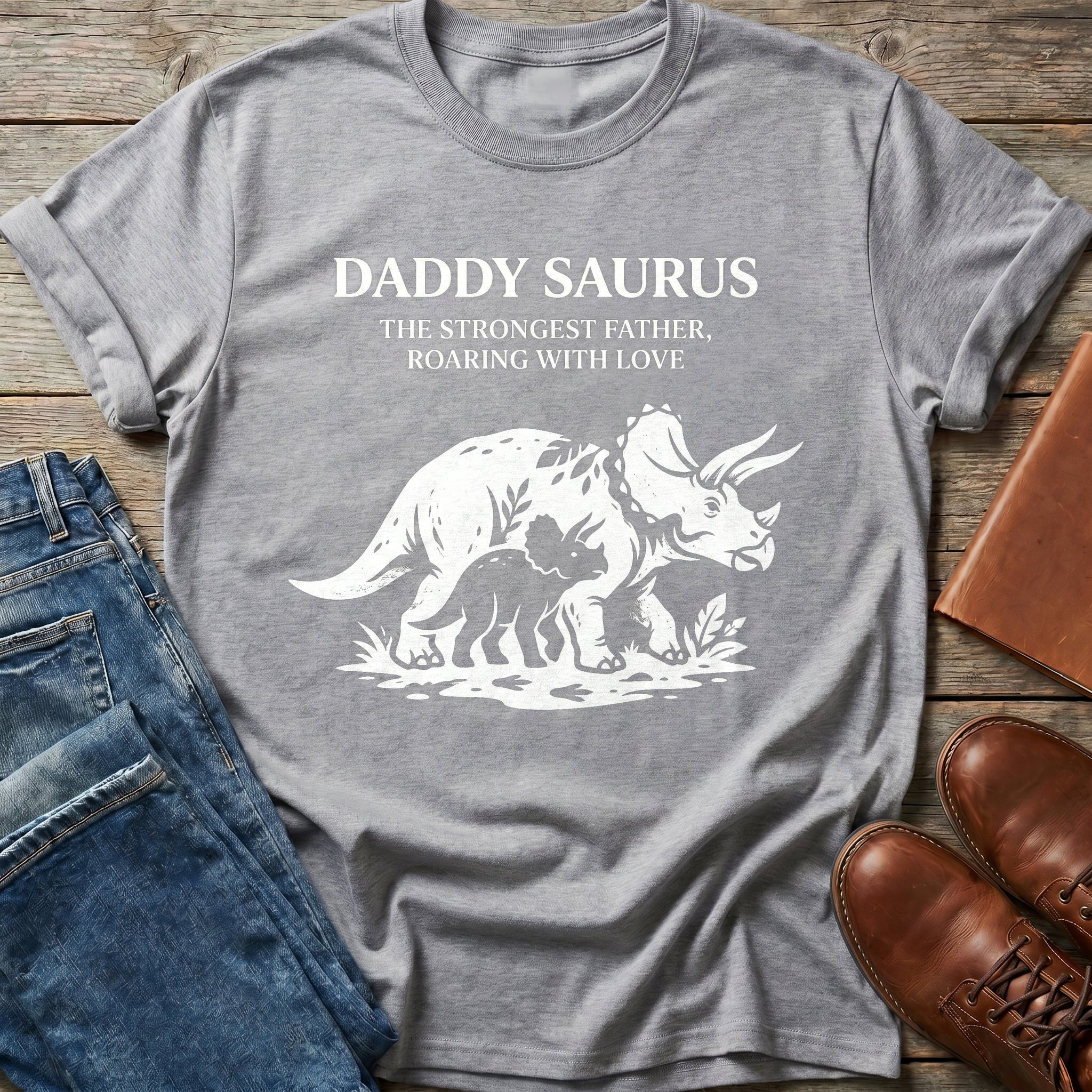 Daddy Saurus Roaring Love T Shirt