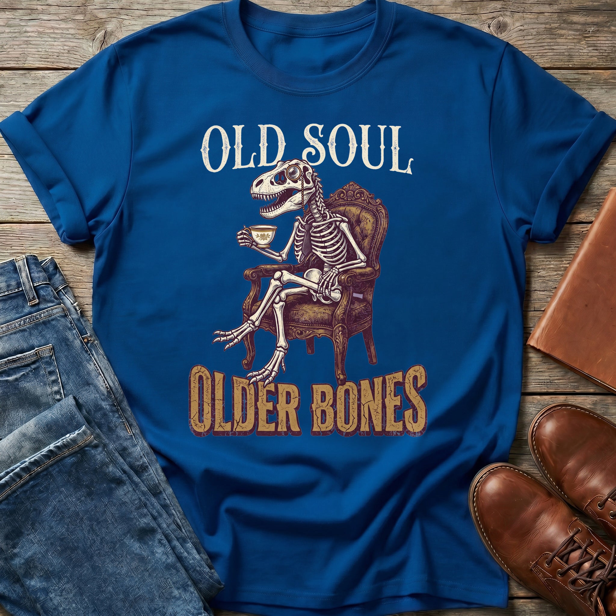 Old Soul Older Bones T Shirt